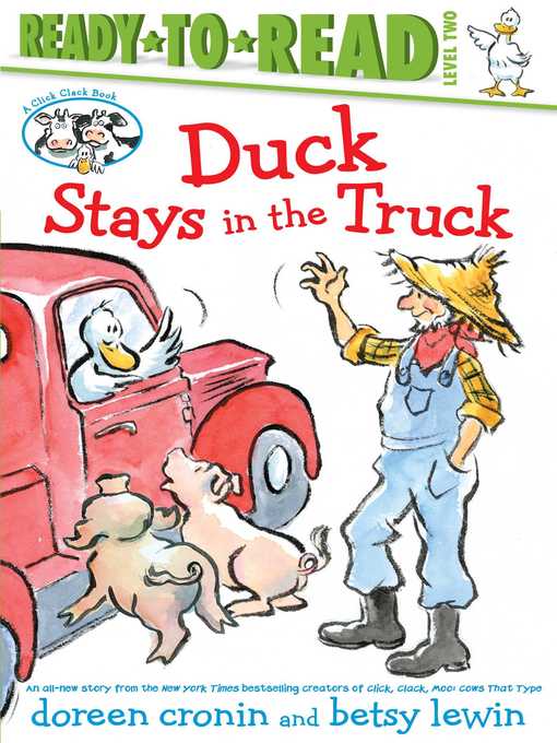 Title details for Duck Stays in the Truck/Ready-to-Read Level 2 by Doreen Cronin - Wait list
